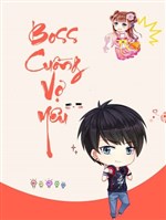 Boss Cuồng Vợ Yêu