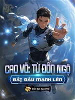 Cao Võ: Từ Đốn Ngộ Bắt Đầu Mạnh Lên